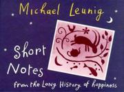 Cover of: Short notes from the long history of happiness