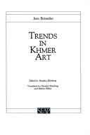 Trends in Khmer art by Jean Boisselier