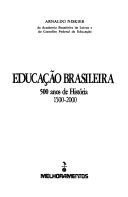Cover of: Educação brasileira by Arnaldo Niskier