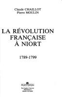 La Révolution française à Niort by Claude Chaillot