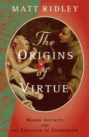 Cover of: The origins of virtue by Matt Ridley