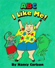 Cover of: ABC, I like me! by Nancy L. Carlson