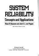Cover of: System reliability: concepts and applications