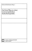 Cover of: Auf dem weg zu einer westeuropäischen Sicherheitspolitik