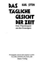 Cover of: Das tägliche Gesicht der Zeit: eine Flaschenpost aus den Zwanzigern