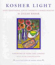 Cover of: Kosher light: your traditional Jewish favorites cooked healthy