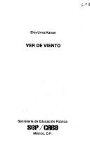 Cover of: Ver de viento by Eloy Urroz Kanan