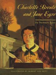 Cover of: Charlotte Brontë and Jane Eyre by Stewart Ross