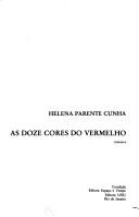 Cover of: As doze cores do vermelho: romance