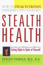 Cover of: Stealth health by Evelyn Tribole