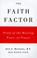 Cover of: The faith factor