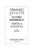 Cover of: Ultimo desembarco ; Vente a Sinapia