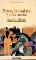 Cover of: Petra, la mulata y otros cuentos