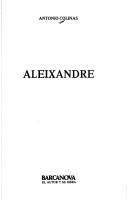 Cover of: Aleixandre by Antonio Colinas