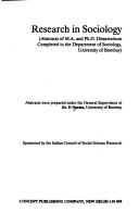 Cover of: Research in sociology: abstracts of M.A. and Ph. D. dissertations completed in the Department of Sociology, University of Bombay.