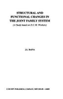 Cover of: Structural and functional changes in the joint family system by Raina, J. L.