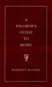Cover of: A Pilgrim's Guide to Rome: 2000: Holy Year of Jubilee
