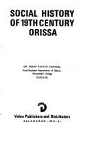 Cover of: Social history of 19th century Orissa