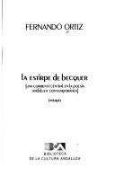 Cover of: La estirpe de Bécquer: una corriente central en la poesía andaluza contemporánea