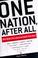 Cover of: One nation, after all