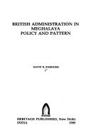 Cover of: British administration in Meghalaya by David R. Syiemlieh