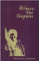 Between two tanpuras by Vāmana Harī Deśapāṇḍe