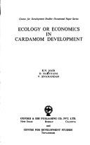 Cover of: Ecology or economics in cardamom development