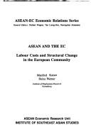 Cover of: ASEAN and the EC: labour costs and structural change in the European Community