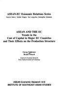 Cover of: ASEAN and the EC: trends in the cost of capital in major EC countries and their effects on the production structure