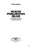 Hukum perkawinan Islam by Peunoh Daly