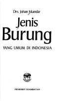 Cover of: Jenis burung yang umum di Indonesia by Johan Iskandar