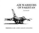 Cover of: Air warriors of Pakistan by S. M. A. Hussaini