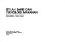 Cover of: Istilah sains dan teknologi makanan, bahasa Inggeris-bahasa Malaysia, bahasa Malaysia-bahasa Inggeris.