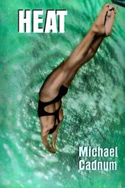 Cover of: Heat by Michael Cadnum