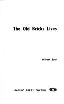Cover of: The old bricks lives