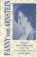 Cover of: Fanny von Arnstein: a daughter of the Enlightenment, 1758-1818