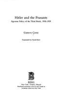 Cover of: Hitler and the peasants: agrarian policy of the Third Reich, 1930-1939