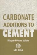Cover of: Carbonate additions to cement by Paul Klieger and R. Douglas Hooton, editors.