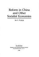 Cover of: Reform in China and other socialist economies by Jan S. Prybyla