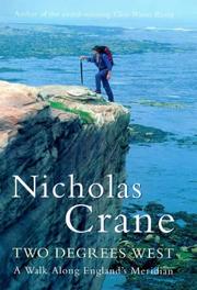 Two degrees west by Nicholas Crane