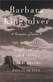 Cover of: The Complete Fiction by Barbara Kingsolver