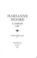 Cover of: Marianne Moore: a literary life