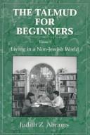 Cover of: The Talmud for beginners by Judith Z. Abrams