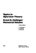 Cover of: Topics in operator theory by volume editors, L. de Branges, I. Gohberg, J. Rovnyak.