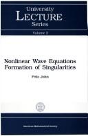 Cover of: Nonlinear wave equations, formation of singularities