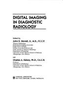 Cover of: Digital imaging in diagnostic radiology