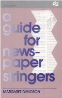 Cover of: guide for newspaper stringers | Margaret F. Davidson