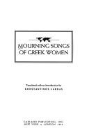Cover of: Mourning songs of Greek women