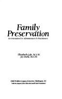 Cover of: Family preservation by Elizabeth Cole