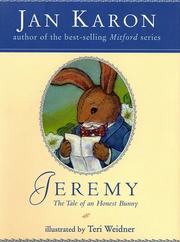 Cover of: Jeremy: the tale of an honest bunny